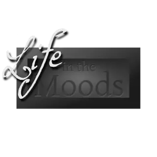 Life in the Moods