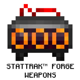 Stat-Trak Forge Weapons