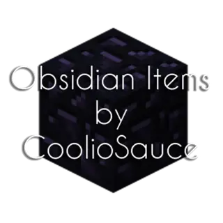 Obsidian Items by CoolioSauce
