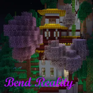 Bend Reality