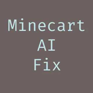 Minecart AI Fix