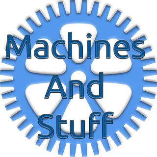 Machines and Stuff