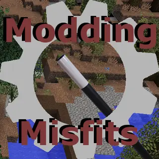 Modding Misfits