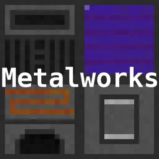 Metalworks: Making metal work for you!