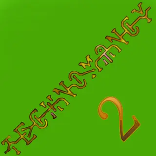 Technomancy 2