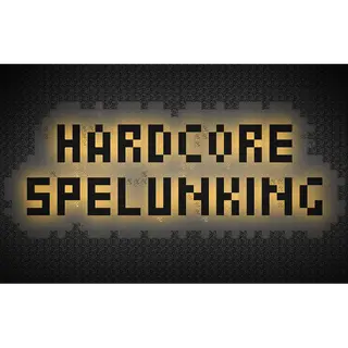 Hardcore Spelunking