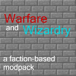 Warfare and Wizardry