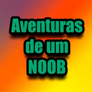 Aventuras de um NOOB