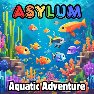 Asylum - Aquatic Adventure