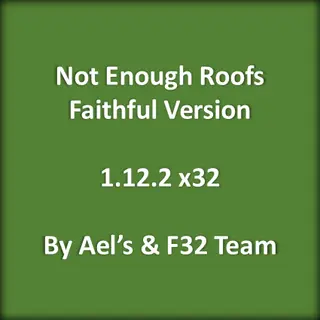 Not Enough Roofs [Modded Faithful]