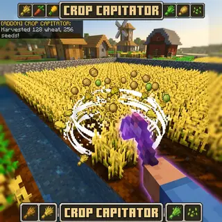 Crops Capitator "Harvest Entire Fields In One Swing"