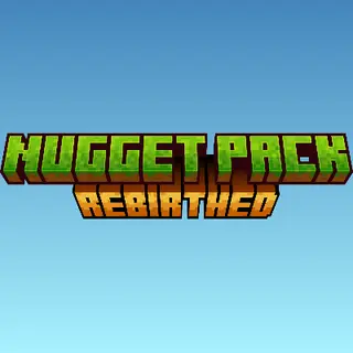 Nugget Pack: Rebirthed