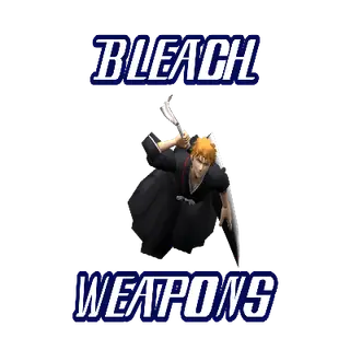 Bleach Weapons