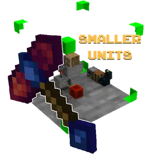 Smaller Units