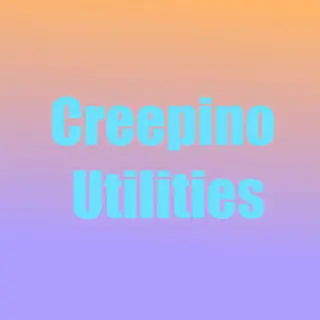Creepino Utilities