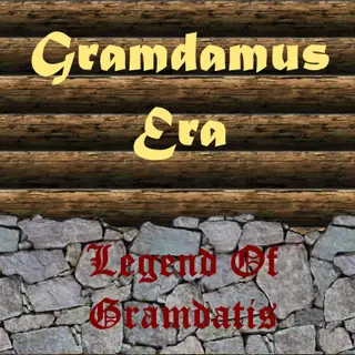 The Legend Of Gramdatis - Gramdamus Era