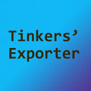 Tinkers' Exporter