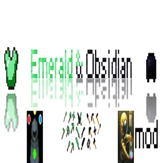 Emerald & Obsidian Mod (Remake)