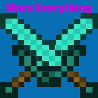 More Everything