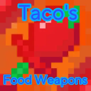 Taco's Food Weapons