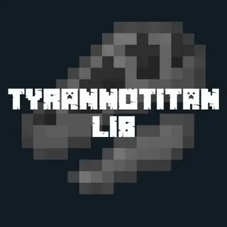 Tyrannotitan Library [Forge]