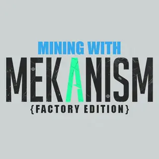 Mining with mekanism: Factory edition