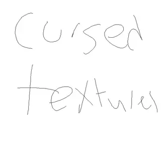 Cursed Textures