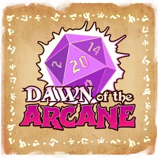 Dawn of the Arcane