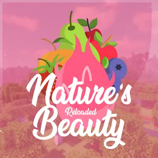 Nature's Beauty Reloaded