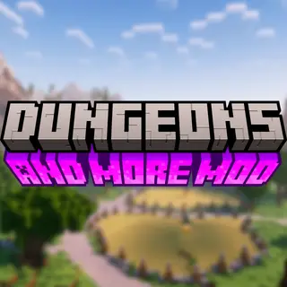 Dungeons and More Mod