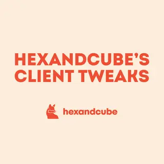 Hexandcube's Client Tweaks