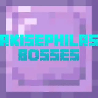 [DISCONTINUED] Akisephila's Bosses