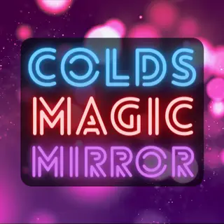 Colds: Magic Mirror 