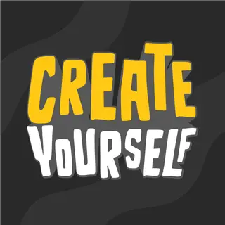 Create Yourself