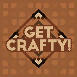 Get Crafty!