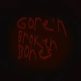 Gore'N'Broken Bones