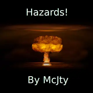 Hazards!