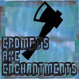 Erdmen's Axe Enchantments