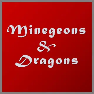 [UGN] Minegeons & Dragons