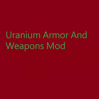 Uranium Armor And Tools Mod