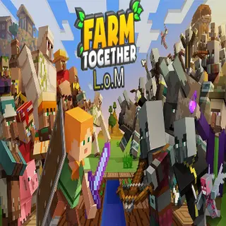 LoM Farm Together
