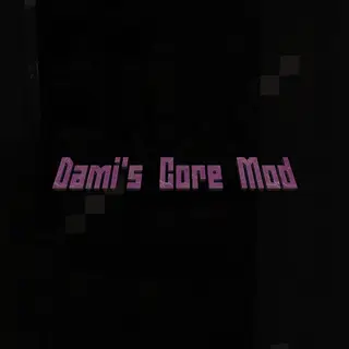 Dami's Core Mod