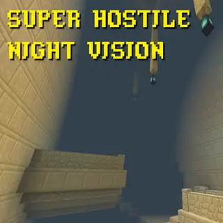 Super Hostile Night Vision
