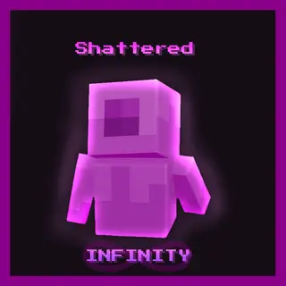 Shattered INFINITY