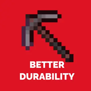Better Durability