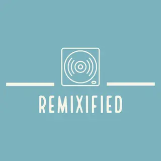 [Abandoned] Remixified