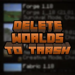 Delete Worlds To Trash [Legacy Fabric]