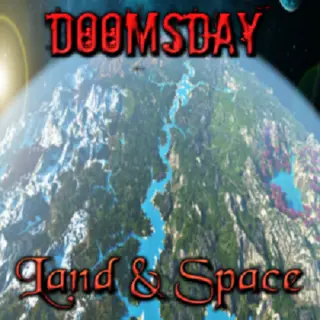 DoomsDay Land & Space