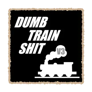 A Dumb Pack About Train Shit: The Third Iteration