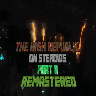 HighRepublic: On Steroids Part 2